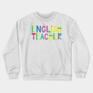 English Teacher Gift Idea Cute Back to School Crewneck Sweatshirt